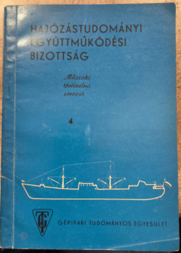 Haj�z�studom�nyi egy�ttm�k�d�si bizotts�g - m�szaki t�rt�nelmi sorozat 4. - 200 �ves a fen�kpusztai haj�arzen�l