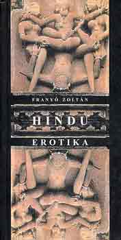 Frany Zoltn - Hindu erotika