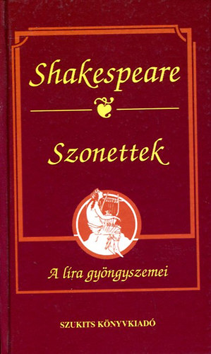 Szab Lrinc  (ford.) - Shakespeare: Szonettek