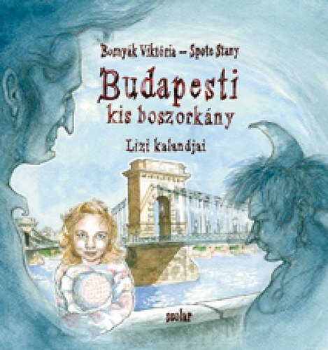 Bosnyák Viktória - Budapesti kis boszorkány - Lizi kalandjai