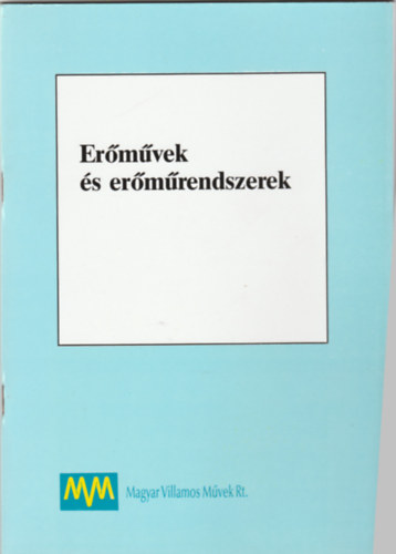 Kov�ts Imre  (�ssze�ll.) - Er�m�vek �s er�m�rendszerek