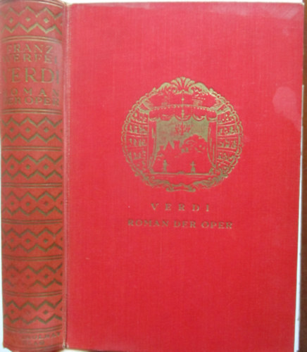 Franz Werfel - Verdi - Roman der Oper