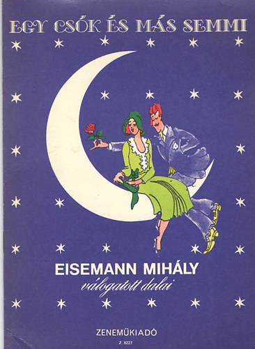 Vas Gbor - Egy csk s ms semmi - Eisemann Mihly vlogatott dalai