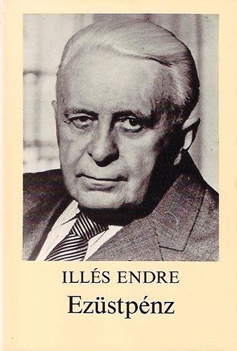 Illés Endre - Ezüstpénz