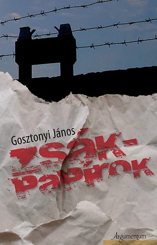 Gosztonyi J�nos - Zs�kpap�rok
