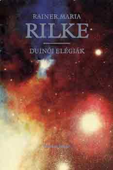 Rainer Maria Rilke - Duinói elégiák