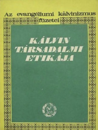 Kálvin társadalmi etikája