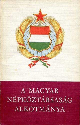 Kossuth Knyvkiad - A Magyar Npkztrsasg alkotmnya