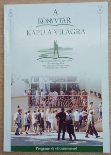 Czupi Gyula szerk. - A knyvtr - Kapu a vilgra