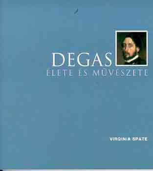 Virginia Spate - Degas lete s mvszete