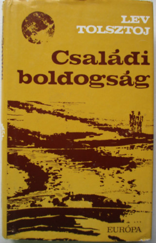 Lev Tolsztoj - Csaldi boldogsg