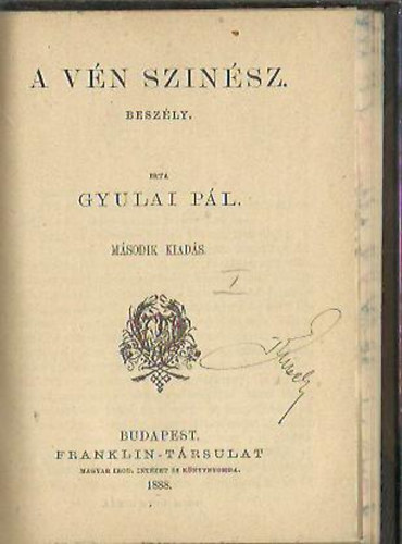 Gyulai P�l - H�rom beteg - A v�n szin�sz