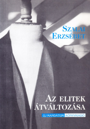 Szalai Erzsbet - Az elitek tvltozsa