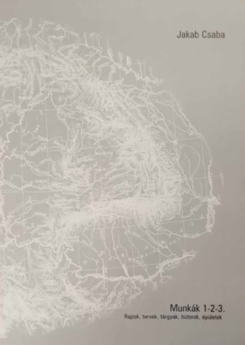 Jakab Csaba - Munkk 1-2-3.
