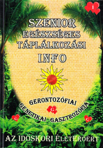 Kis Mrta - Az Ids szenior egszsges tpllkozsi info