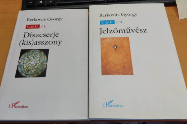 Berkovits György - V. és Ú. I-II. Díszcserje(kis)asszony/Jelzőművész