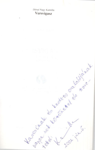 D�vai Nagy Kamilla - Versvigasz- D�vai Nagy Kamilla - dedik�lt , Versek,�r�sok
