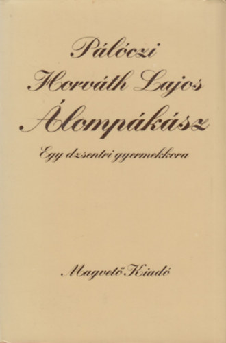 Plczi Horvth Lajos - lompksz