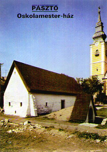 P�szt� - Oskolamester-h�z