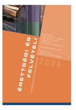 rettsgi s felvteli vizsgakvetelmnyek 2006