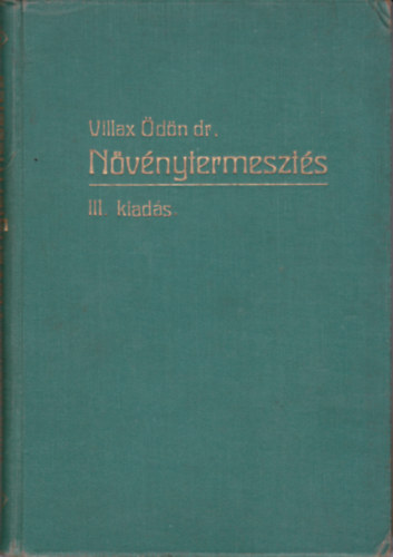 Villax �d�n Dr. - N�v�nytermeszt�s. III.kiad�s