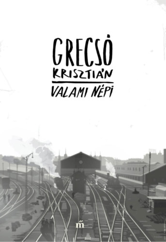 Grecs Krisztin - Valami npi