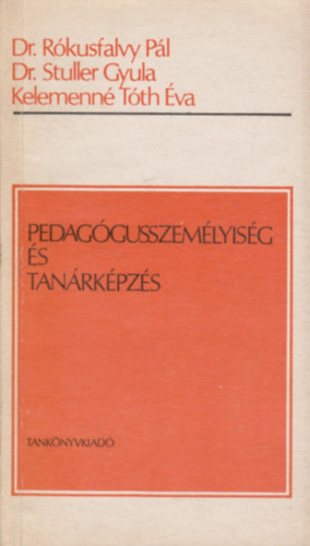 Pedaggusszemlyisg s tanrkpzs