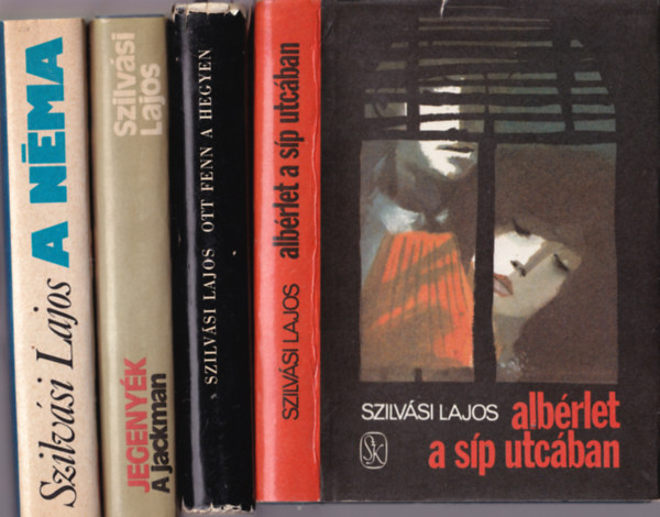 Szilv�si Lajos - 4 db Szilv�si Lajos: A n�ma, jegeny�k, A jackman, Alb�rlet a s�p utc�ban, Ott fenn a Hegyen