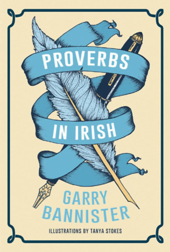 Garry Bannister - Proverbs in Irish