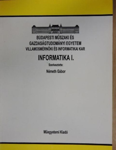 Nmeth Gbor - Informatika I.