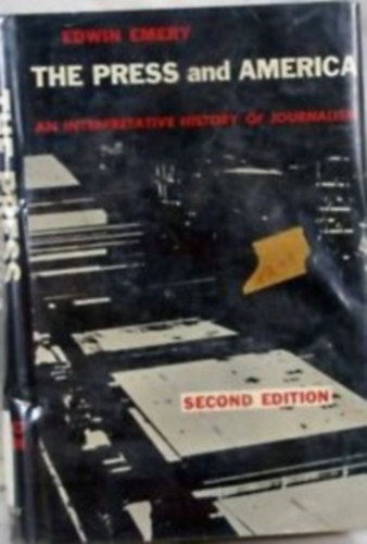 Edwin Emery - The press and america