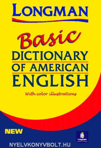 Longman Basic Dictionary of American English- with color illustrations