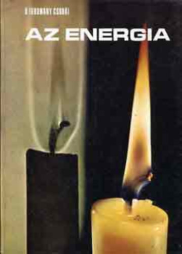 Mitchell Wilson - Az energia - A tudom�ny csod�i