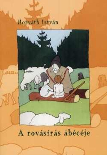 Horv�th Istv�n - A rov�s�r�s �b�c�je
