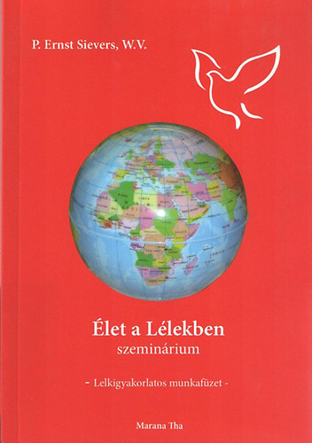 Ernst Sievers - let a llekben szeminrium