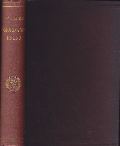 Dr. Szemere Samu - Giordano Bruno
