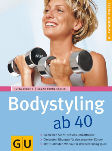 Elmar Trunz-Carlizi Jutta Schuhn - Bodystyling ab 40