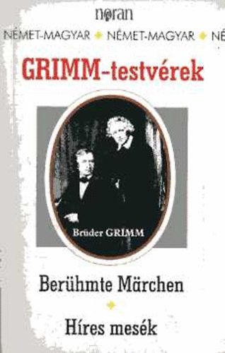 Grimm testvrek - Berhmte Mrchen - Hres mesk (ktnyelv)