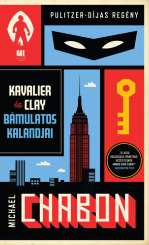 Michael Chabon - Kavalier �s Clay b�mulatos kalandjai I. �s II. k�tet