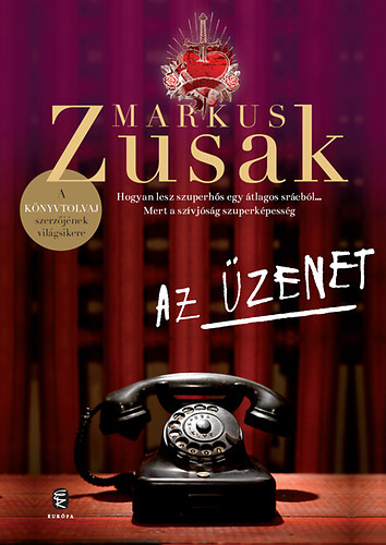 Markus Zusak - Az zenet