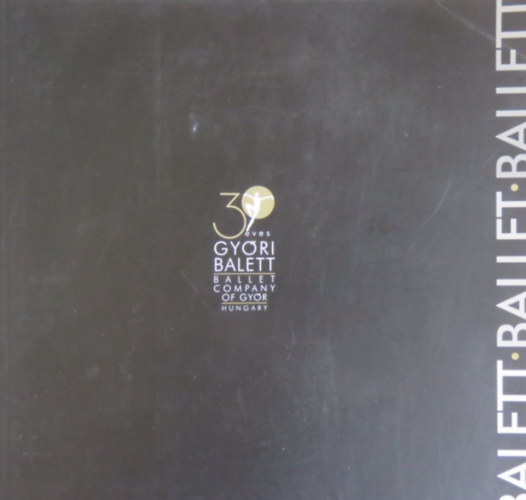 30 �ves Gy�ri Balett