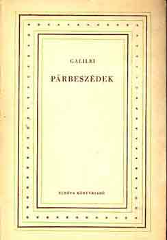Galilei - P�rbesz�dek