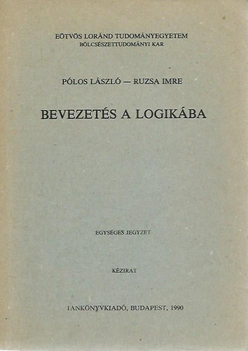 P�los L�szl�-Ruzsa Imre - Bevezet�s a logik�ba