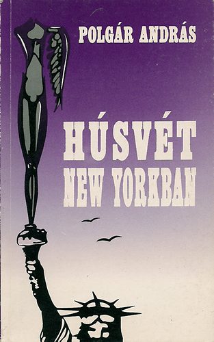 Polg�r Andr�s - H�sv�t New Yorkban