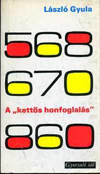 L�szl� Gyula - A "kett�s honfoglal�s"