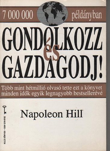 Napoleon Hill - Gondolkozz s gazdagodj!  (a rendszeres tervezs)