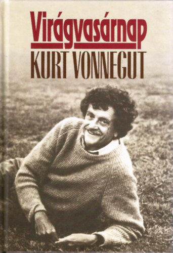 Kurt Vonnegut - Vir�gvas�rnap