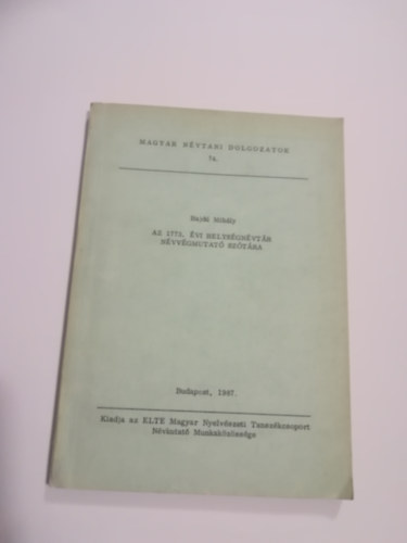 Hajd� Mih�ly - Az 1773. �vi helys�gn�vt�r n�vv�gmutat� sz�t�ra.