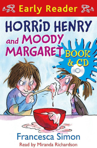 Francesca Simon - Horrid Henry and Moody Margaret (Early Reader)