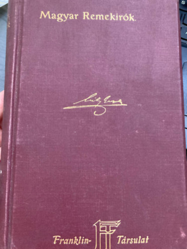 Franklin-T�rsulat - Csiky Gergely szinm�vei (Magyar Remek�r�k)